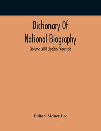 Produktbild: Dictionary Of National Biography (Volume Lviii) Ubaldini-Wakefield
