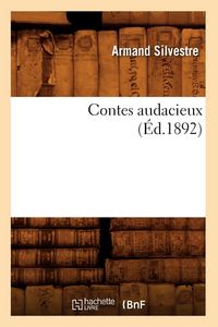 Produktbild: Contes Audacieux (&Eacute;d.1892)