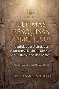 Produktbild: &Uacute;ltimas Pesquisas Sobre Jesus. Identidade e Divindade