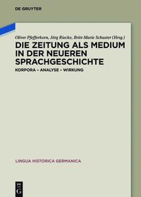 Produktbild: Die Zeitung als Medium in der neueren Sprachgeschichte