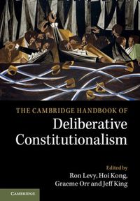 Produktbild: Cambridge Handbook of Deliberative Constitutionalism