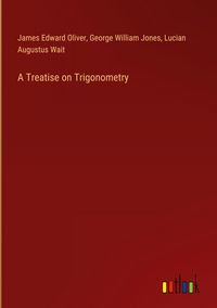 Produktbild: A Treatise on Trigonometry