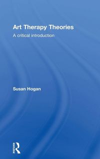 Produktbild: Hogan, S: Art Therapy Theories