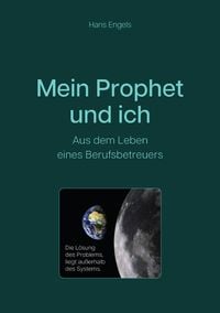 Produktbild: Mein Prophet und ich - Aus dem Leben eines Berufsbetreuers