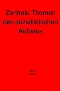 Produktbild: Zentrale Themen des sozialistischen Aufbaus