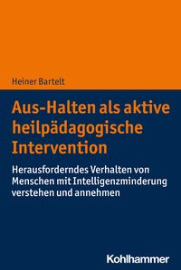 Produktbild: Aus-Halten als aktive heilp&auml;dagogische Intervention