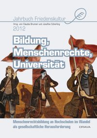 Produktbild: Jahrbuch Friedenskultur 2012: Bildung, Menschenrechte, Universit&auml;t