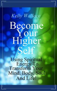 Produktbild: Become Your Higher Self
