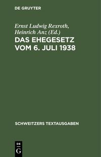 Produktbild: Das Ehegesetz vom 6. Juli 1938