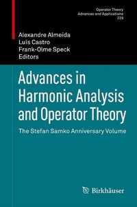 Produktbild: Advances in Harmonic Analysis and Operator Theory