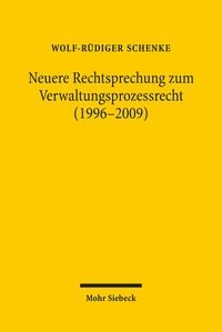 Produktbild: Neuere Rechtsprechung zum Verwaltungsprozessrecht (1996-2009)