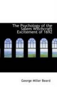 Produktbild: The Psychology of the Salem Witchcraft Excitement of 1692