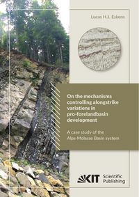 Produktbild: On the mechanisms controlling along-strike variations in pro-foreland basin development: a case study of the Alps-Molasse Basin system