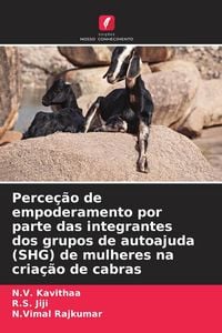 Produktbild: Perce&ccedil;&atilde;o de empoderamento por parte das integrantes dos grupos de autoajuda (SHG) de mulheres na cria&ccedil;&atilde;o de cabras