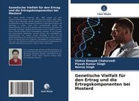 Produktbild: Genetische Vielfalt f&uuml;r den Ertrag und die Ertragskomponenten bei Mosterd