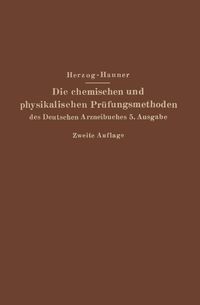 Produktbild: Die chemischen und physikalischen Pr&uuml;fungsmethoden des Deutschen Arzneibuches 5. Ausgabe