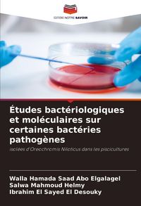 Produktbild: &Eacute;tudes bact&eacute;riologiques et mol&eacute;culaires sur certaines bact&eacute;ries pathog&egrave;nes
