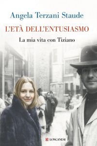 Produktbild: L' età dell'entusiasmo. La mia vita con Tiziano