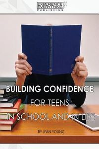 Produktbild: Building Confidence for Teens In School and In Life