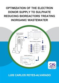 Produktbild: Optimization of the Electron Donor Supply to Sulphate Reducing Bioreactors Treating Inorganic Wastewater