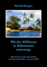 Produktbild: Mit der AIDAaura in S&uuml;dostasien unterwegs