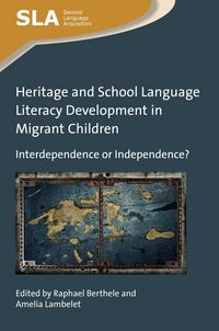 Produktbild: Heritage and School Language Literacy Development in Migrant Children