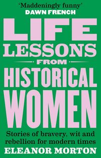Produktbild: Life Lessons From Historical Women