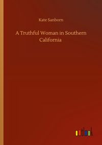 Produktbild: A Truthful Woman in Southern California