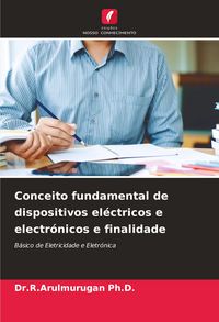 Produktbild: Conceito fundamental de dispositivos el&eacute;ctricos e electr&oacute;nicos e finalidade