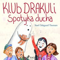 Produktbild: Klub Drakuli spotyka ducha
