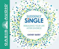 Produktbild: Suddenly Single (Library Edition): Rebuilding Your Life After Divorce