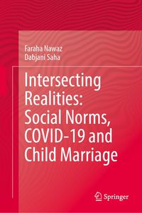Produktbild: Intersecting Realities: Social Norms, COVID-19 and Child Marriage