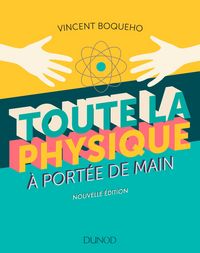 Produktbild: Toute la physique &agrave; port&eacute;e de main - 3e &eacute;d.