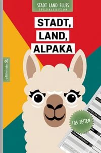 Produktbild: Stadt, Land, Alpaka - 105 Seiten - Stadt-Land-Fluss-Spezialedition f&uuml;r Alpaka-Fans
