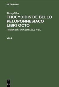 Produktbild: Thucydides: Thucydidis de bello Peloponnesiaco libri octo. Vol 2