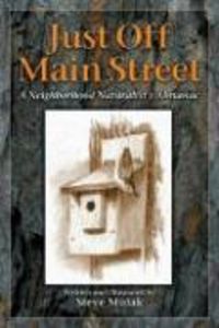 Produktbild: Just Off Main Street: A Neighborhood Naturalist's Almanac