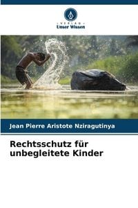 Produktbild: Rechtsschutz f&uuml;r unbegleitete Kinder