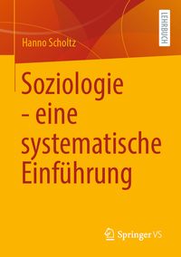 Produktbild: Soziologie - eine systematische Einf&uuml;hrung