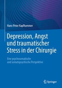 Produktbild: Depression, Angst und traumatischer Stress in der Chirurgie