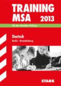 Bild vom Artikel Training Mittlerer Schulabschluss Berlin/Brandenburg / Deutsch MSA 2013 vom Autor Juliane Schumacher