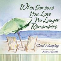Produktbild: When Someone You Love No Longer Remembers