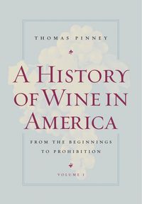 Produktbild: A History of Wine in America, Volume 1