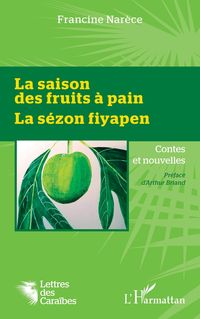 Produktbild: La saison des fruits a pain