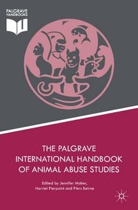 Produktbild: The Palgrave International Handbook of Animal Abuse Studies