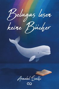 Produktbild: Belugas lesen keine B&uuml;cher
