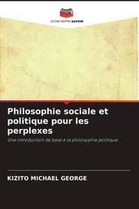 Produktbild: Philosophie sociale et politique pour les perplexes