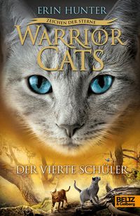 Bild vom Artikel Der vierte Schüler  / Warriors Cats - Zeichen der Sterne Bd.1 vom Autor Erin Hunter