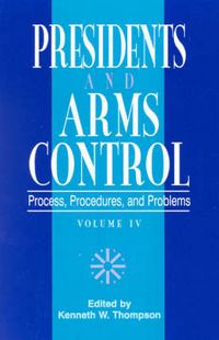 Produktbild: Thompson, K: Presidents and Arms Control
