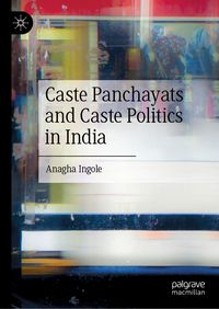 Produktbild: Caste Panchayats and Caste Politics in India