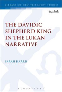 Produktbild: The Davidic Shepherd King in the Lukan Narrative
